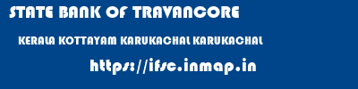 STATE BANK OF TRAVANCORE  KERALA KOTTAYAM KARUKACHAL KARUKACHAL  ifsc code